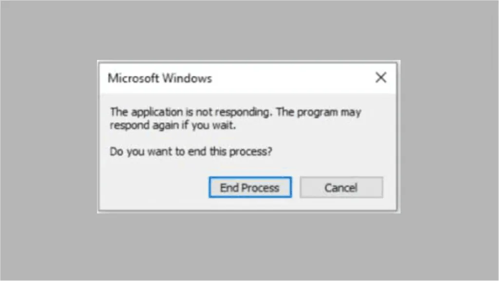 A Microsoft Windows dialog box stating "The application is not responding" with an option to "End Process."
