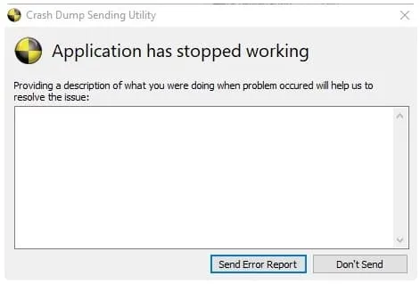 A "Crash Dump Sending Utility" dialog box stating "Application has stopped working" with a text field for an error description.