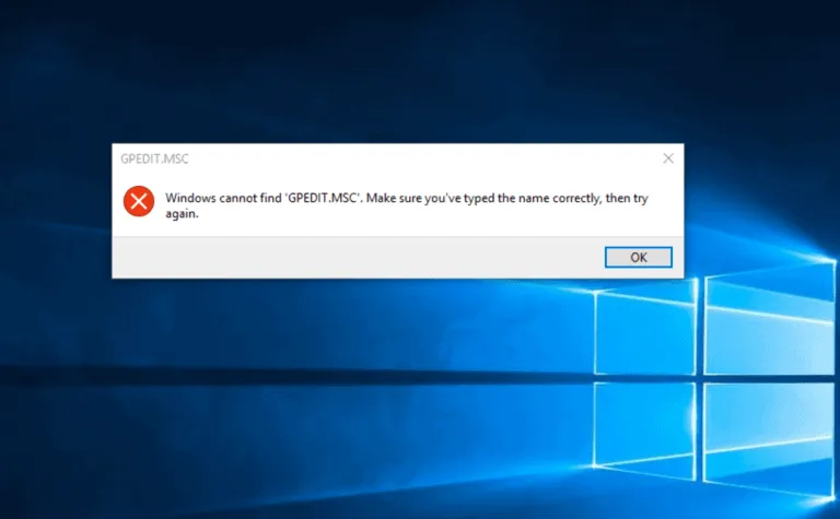 A Windows error dialog box stating "Windows cannot find 'GPEDIT.MSC'. Make sure you've typed the name correctly."